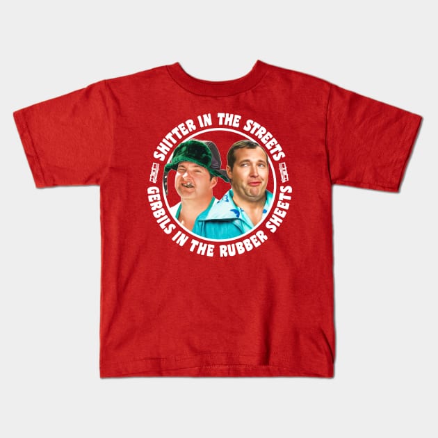 Cousin Eddie in the Streets and Sheets Kids T-Shirt by darklordpug